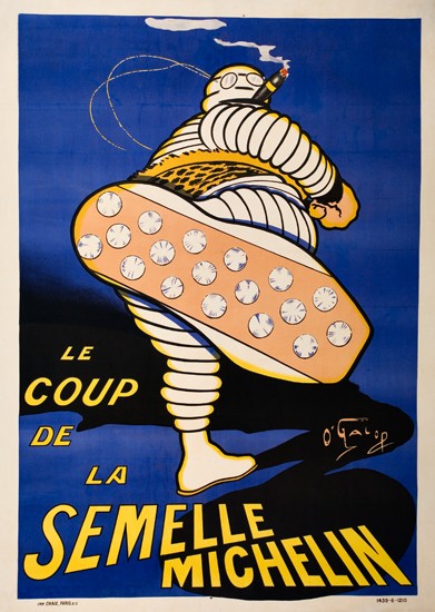 O'GALOP (MARIUS ROSSILLON, 1867-1946). LE COUP DE LA SEMELLE MICHELIN. 1913. 62 x 45 inches. Chaix, Paris.
